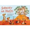 Surikaty na poušti - Ivona Březinová