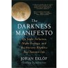 The Darkness Manifesto: On Light Pollution, Night Ecology, and the Ancient Rhythms That Sustain Life