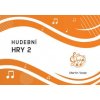 HUDEBNÍ HRY 2