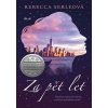 Za pět let - Serleová Rebecca