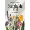 Barbara O'Neill Sustain Me 2025