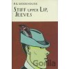 Stiff Upper Lip, Jeeves - Grenville Pelham Wodehouse
