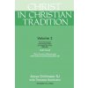 Christ in Christian Tradition, Volume Two