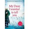 My Dear I Wanted to Tell You (Louisa Young)()