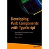 Developing Web Components with TypeScript (Jörg Krause)(Brožovaná)