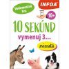 10 sekúnd vymenuj 3... zvieratá