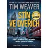 Stín ve dveřích - Weaver Tim