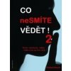 Co nesmíte vědět! (2) - Michael Morris