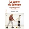 La canne de défense