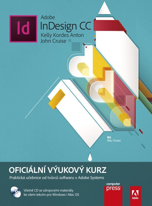 Adobe InDesign CC Kelly Kordes Anton, John Cruise CZ Kniha + CD