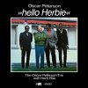 The Oscar Peterson Trio & Herb Ellis - >>hello Herbie