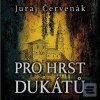 Pro hrst dukátů (Juraj Červenák; Marek Holý)