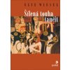Šílená touha tančit - Wiesel Elie
