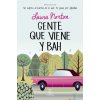 Gente que viene y bah