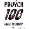 Prvých 100 - Kass Morgan - online doručenie