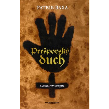 Prešporský duch - Patrik Baxa