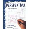 Ako kresliť perspektívu