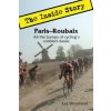 Paris-Roubaix, The Inside Story