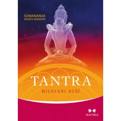 Tantra - Milování duší