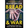 Bread and War