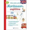 Můj velký sešit Montessori angličtina - Lydie Barusseau
