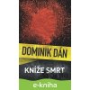 E-kniha Kníže Smrt - Dominik Dán