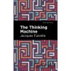 The Thinking Machine - Jacques Futrelle