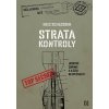 Strata kontroly (Eric Schlosser)