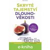 E-kniha Skryté tajemství dlouhověkosti - Steven R. Gundry