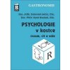 Psychologie v kostce (rozum, cit a vůle), Ječný Dobromil, 2021