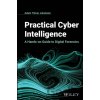 Practical Cyber Intelligence - Adam Tilmar Jakobsen