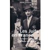 Les Juifs en France pendant la Seconde Guerre mondiale (Renée Poznanski)(Kniha)