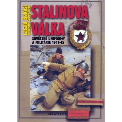 Stalinova válka - László Békési