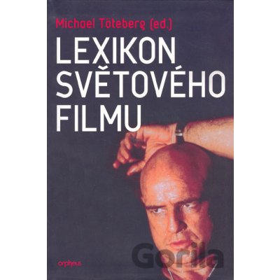 Lexikon světového filmu - Michael Töteberg
