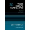 Daniel, Volume 30 (Dr. John Goldingay)(Pevná)