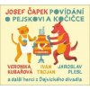 CD Josef Čapek: Povídání o pejskovi a kočičce