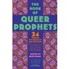 The Book of Queer Prophets : 24 Writers on Sexuality and Religion - autor neuvedený