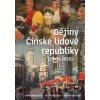 Dějiny Čínské lidové republiky (1949-2018) - Ivana Bakešová