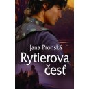 Rytierova česť - Pronská Jana