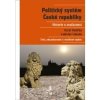 Politický systém České republiky 3 vydání - Vodička Karel; Cabada Ladislav