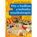 Hry s hudbou a techniky muzikoterapie