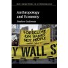 Anthropology and Economy (Stephen F. Gudeman)(Brožovaná)