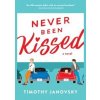 Never Been Kissed - Timothy Janovsky, Sourcebooks Casablanca