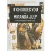 It Chooses You