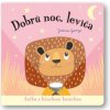 Dobrú noc, levíča! Kniha s kúzelnou baterkou (Joshua George)