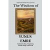 The Wisdom of Yunus Emre