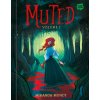 Muted: Volume 1 (MUNDT MIRANDA)(Pevná)