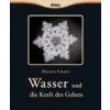 Wasser und die Kraft des Gebets
