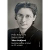 Věra Pohlová Sociální práce a život ve 20.století