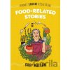 Food-Related Stories - Gaby Melian, Ashley Lukashevsky (ilustrátor)